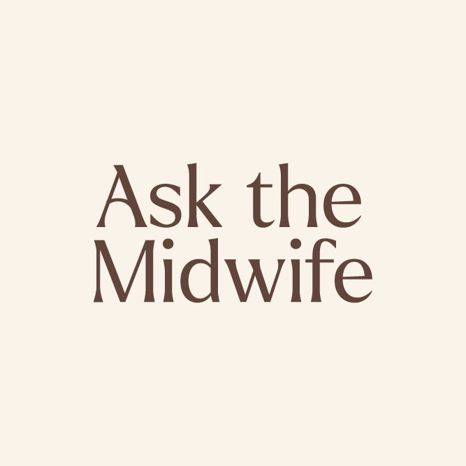 Ask the Midwife